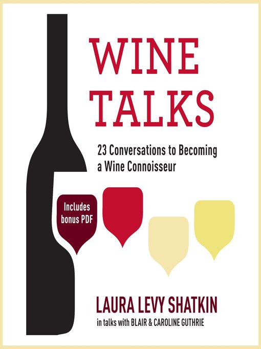 Title details for Wine Talks by Laura Levy Shatkin - Available